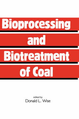 Cover image for Bioprocessing and Biotreatment of Coal