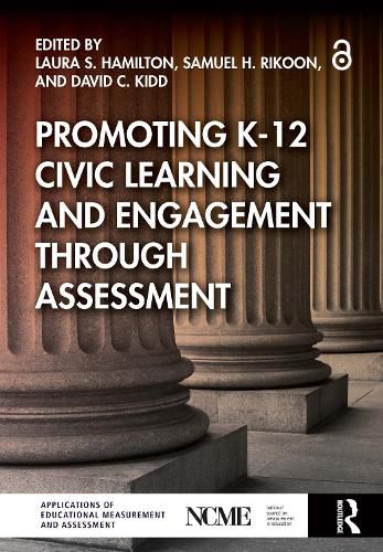 Cover image for Promoting K-12 Civic Learning and Engagement Through Assessment
