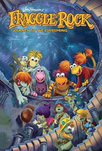 Cover image for Jim Henson's Fraggle Rock: Journey to the Everspring
