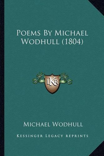 Cover image for Poems by Michael Wodhull (1804) Poems by Michael Wodhull (1804)