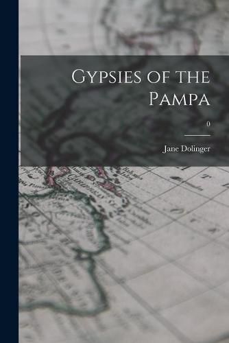 Cover image for Gypsies of the Pampa; 0