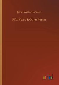 Cover image for Fifty Years & Other Poems