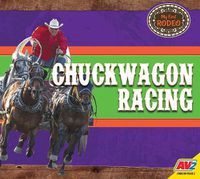 Cover image for Chuckwagon Racing