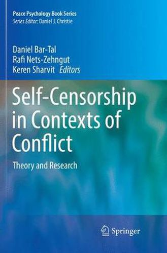 Self-Censorship in Contexts of Conflict: Theory and Research