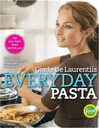 Cover image for Everyday Pasta: A Cookbook