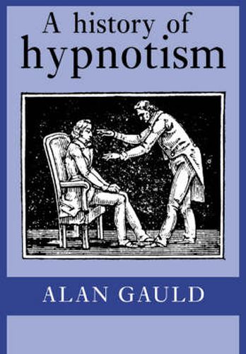 Cover image for A History of Hypnotism