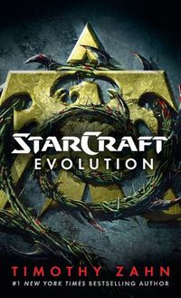 Cover image for StarCraft: Evolution: A StarCraft Novel