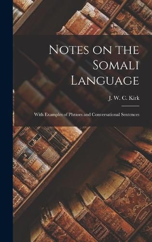 Cover image for Notes on the Somali Language