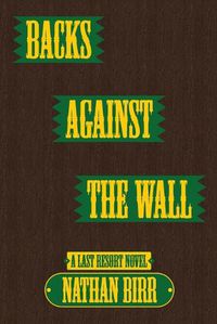 Cover image for Backs Against the Wall