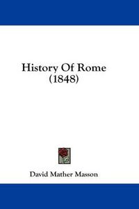 Cover image for History of Rome (1848)