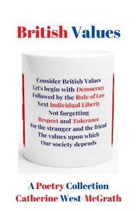 Cover image for British Values: A Poetry Collection