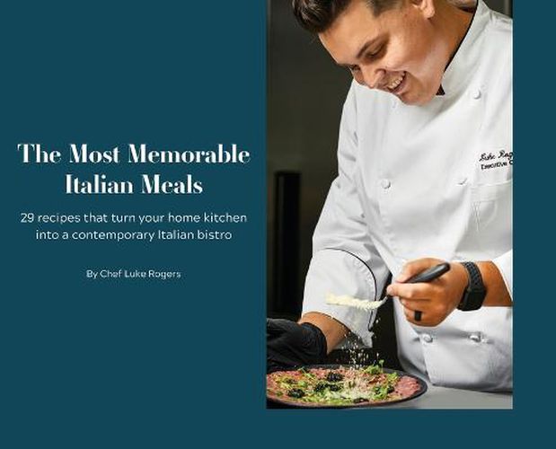 Cover image for The Most Memorable Italian Meals