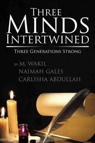 Cover image for Three Minds Intertwined: Three Generations Strong