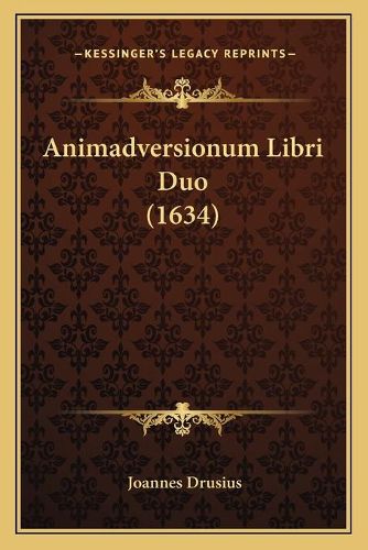 Cover image for Animadversionum Libri Duo (1634)