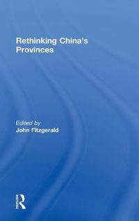 Cover image for Rethinking China's Provinces