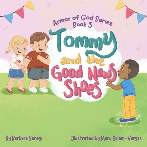 Cover image for Tommy and the Good News Shoes