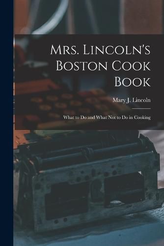 Mrs. Lincoln's Boston Cook Book