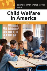 Cover image for Child Welfare in America