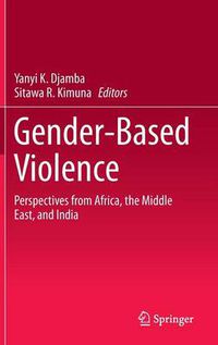 Cover image for Gender-Based Violence: Perspectives from Africa, the Middle East, and India