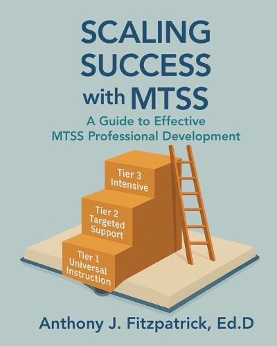 Cover image for Scaling Success with MTSS