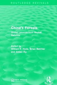 Cover image for China's Forests: Global Lessons from Market Reforms