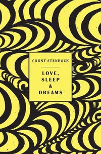 Cover image for Love, Sleep & Dreams