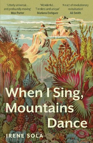 Cover image for When I Sing, Mountains Dance