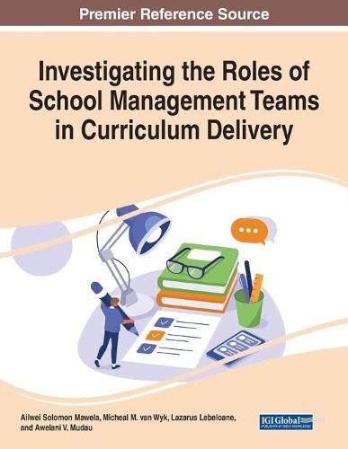 Cover image for Investigating the Roles of School Management Teams in Curriculum Delivery