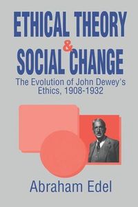 Cover image for Ethical Theory and Social Change