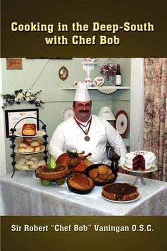 Cover image for Cooking in the Deep-south with Chef Bob