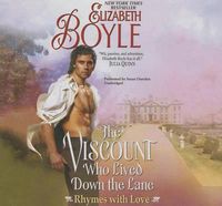 Cover image for The Viscount Who Lived Down the Lane Lib/E: Rhymes with Love