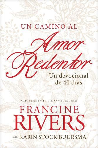 Cover image for camino al amor redentor, Un