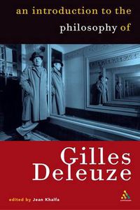 Cover image for Introduction to the Philosophy of Gilles Deleuze