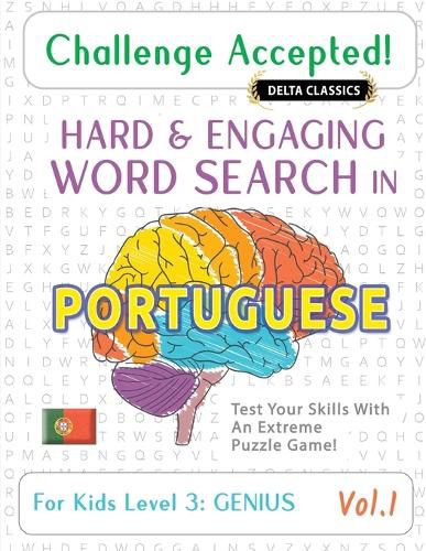 Cover image for Challenge Accepted! - Hard and Engaging Word Search in Portuguese for Kids Level 3