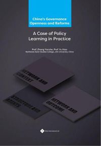 Cover image for China's Governance Openness and Reforms: A Case of Policy Learning in Practice