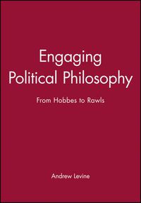 Cover image for Engaging Political Philosophy: From Hobbes to Rawls