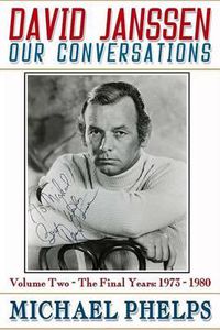 Cover image for David Janssen: Our Conversations: The Final Years