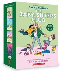 Cover image for The Baby-Sitters Club Graphic Novels Collection (Books: 5-8)