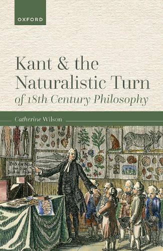 Kant and the Naturalistic Turn of 18th Century Philosophy