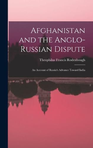 Cover image for Afghanistan and the Anglo-Russian Dispute