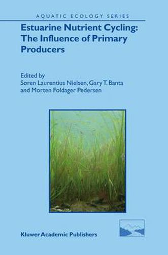 Cover image for Estuarine Nutrient Cycling: The Influence of Primary Producers: The Fate of Nutrients and Biomass