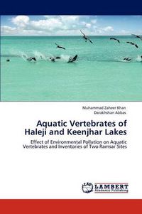 Cover image for Aquatic Vertebrates of Haleji and Keenjhar Lakes