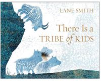Cover image for There Is a Tribe of Kids