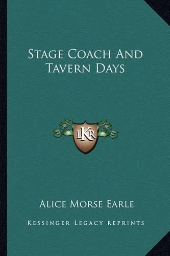 Stage Coach and Tavern Days