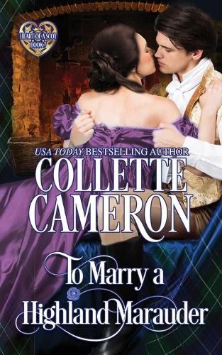 To Marry a Highland Marauder: Scottish Highlander Historical Romance