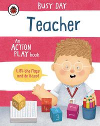 Cover image for Busy Day: Teacher