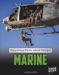 Cover image for Surprising Facts about Being a Marine