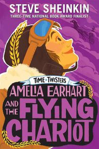 Cover image for Amelia Earhart and the Flying Chariot