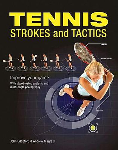 Cover image for Tennis Strokes and Tactics: Improve Your Game