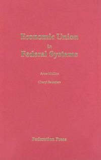 Cover image for Economic Union in Federal Systems